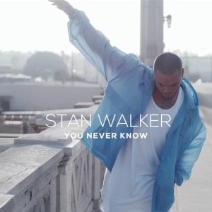 收聽Stan Walker的You Never Know歌詞歌曲
