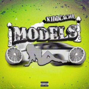 收聽KiddCache的Models (Explicit)歌詞歌曲