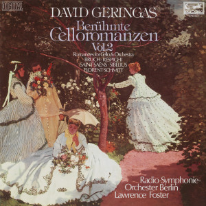 อัลบัม Bruch, Sibelius, Schmitt, Saint-Saens, Respighi: Celloromanzen / Romances for Cello & Orchestra ศิลปิน 