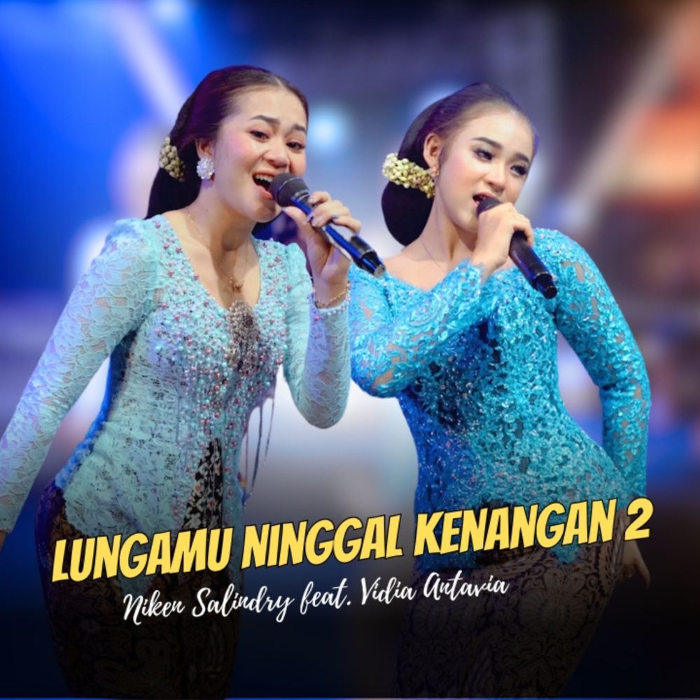 Lungamu Ninggal Kenangan 2