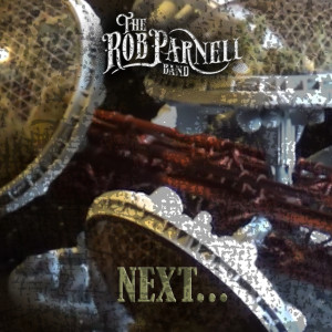 The Rob Parnell Band的专辑Next...