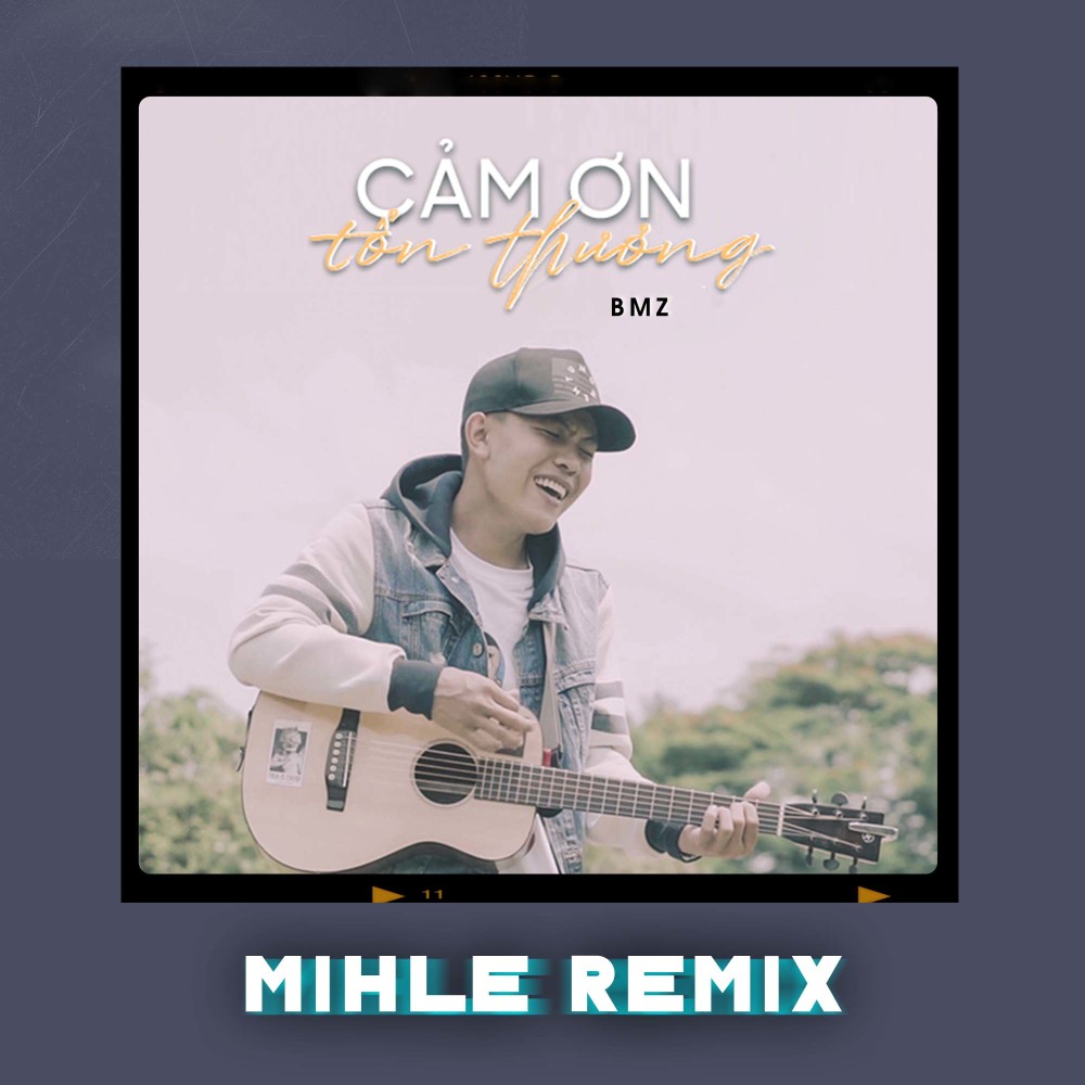 Cảm Ơn Tổn Thương (Mihle Remix - Beat)