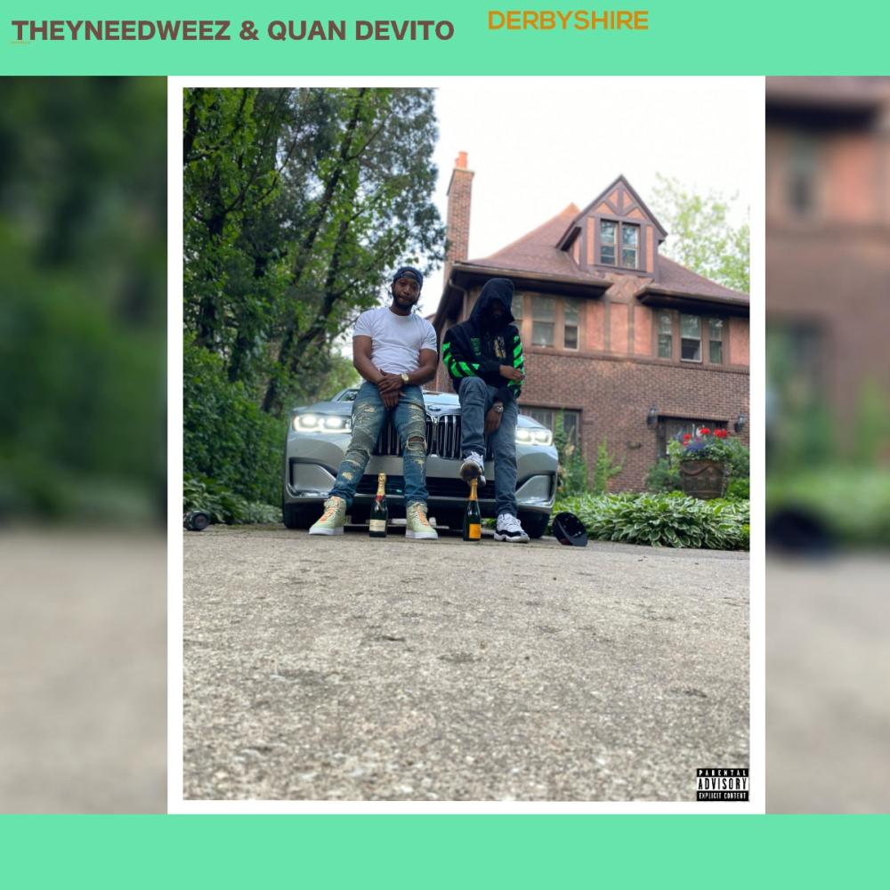 Derbyshire (feat. Quan Devito) (Explicit)