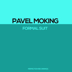Pavel Moking的專輯Formal Suit