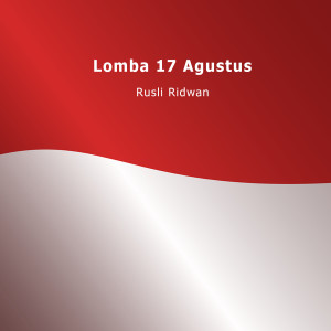 Rusli Ridwan的專輯Lomba 17 Agustus