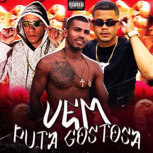 Brisa081的專輯Vem Puta Gostosa (Explicit)