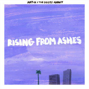 Album Rising From Ashes from ART-X