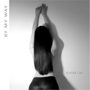 收聽林嘉錡的By My Way歌詞歌曲