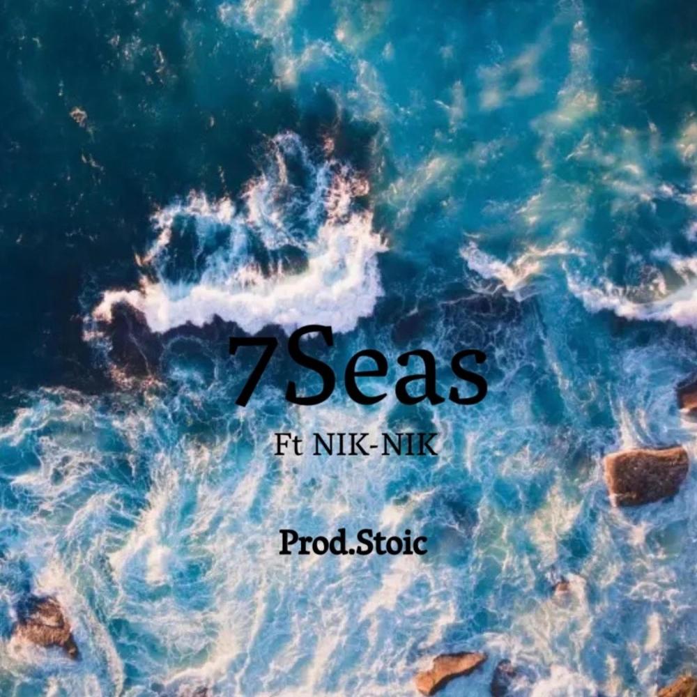 7Seas (feat. Nik-Nik & Stoic) (Explicit)
