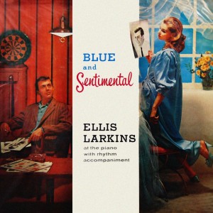 Ellis Larkins的專輯Blue And Sentimental