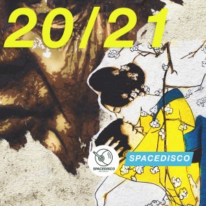 Various Artists的專輯Spacedisco 20/21