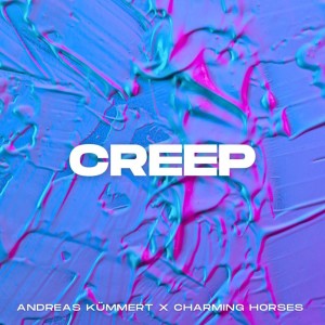 Charming Horses的專輯CREEP (Radio Edit)