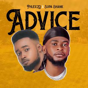 ดาวน์โหลดและฟังเพลง ADVICE พร้อมเนื้อเพลงจาก PhLexzo