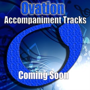 ดาวน์โหลดและฟังเพลง Coming Soon พร้อมเนื้อเพลงจาก Ovation Accompaniment