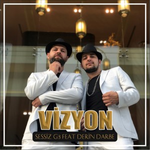 Listen to Vizyon (Explicit) song with lyrics from Sessiz G3