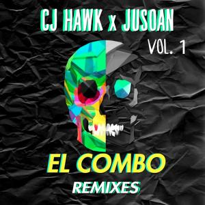 Listen to El Combo (with Jusoan) (VIP Remix) song with lyrics from Cj Hawk