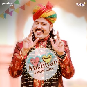 Album Laal Peeli Ankhiyan from Mame Khan