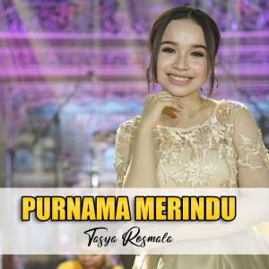 Listen to Purnama Merindu song with lyrics from Tasya Rosmala
