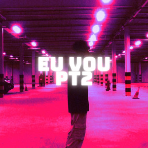 Album Eu Vou, Pt. 2 oleh Guri