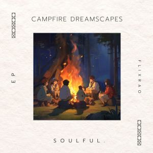 อัลบัม Campfire Dreamscapes ศิลปิน flixrao