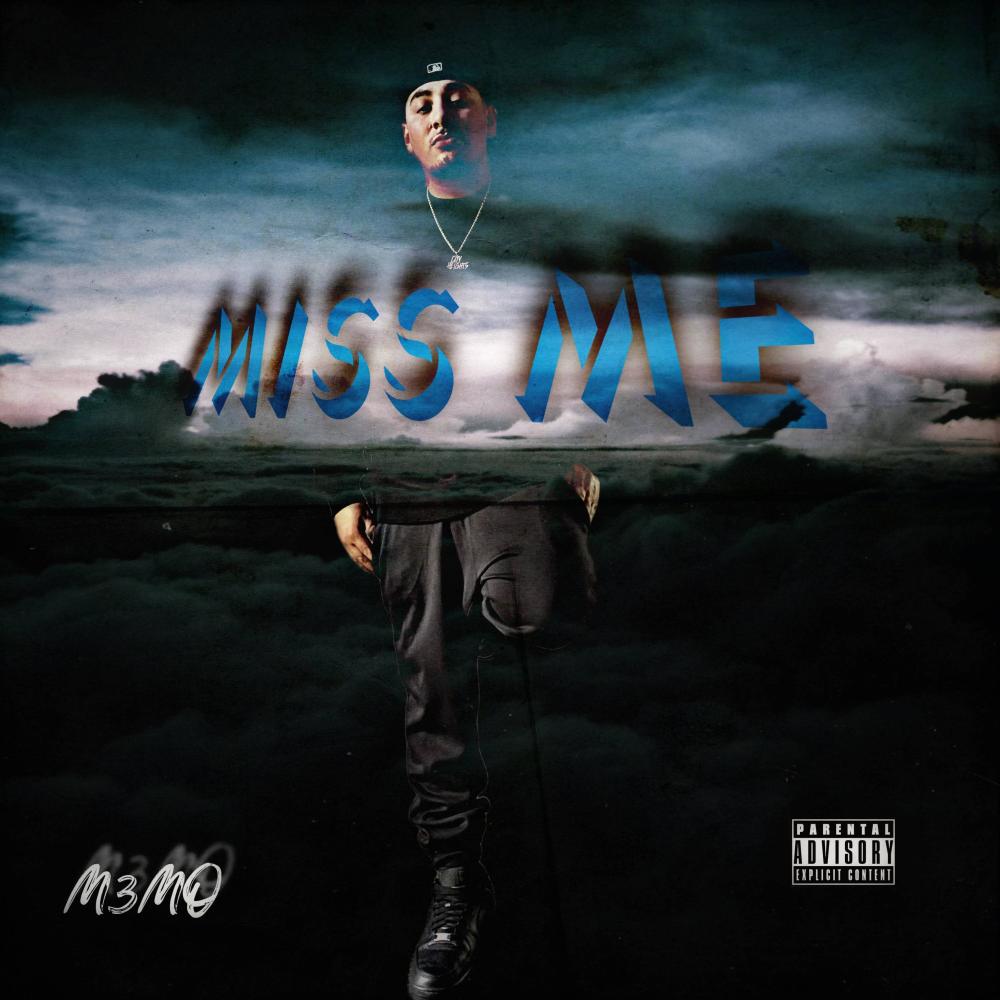 Miss Me (Explicit)