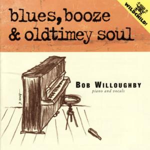 Blues, Booze & Oldtimey Soul