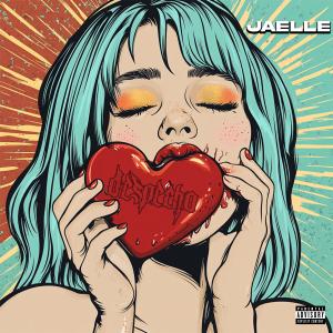 收聽Jaelle的Despecho (Explicit)歌詞歌曲