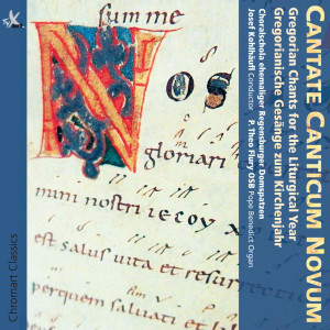Josef Kohlhäufl的專輯Cantate Canticum Novum: Gregorian Chants for the Liturgical Year