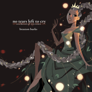 อัลบัม No Tears Left To Cry (Orchestral Version) ศิลปิน Braxton Burks