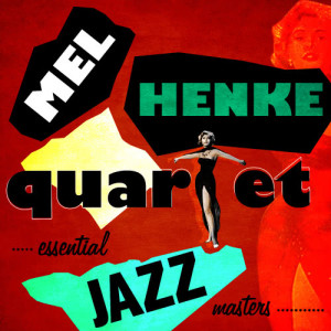 收聽Mel Henke Quartet的Cocky Coo-Coo Clock歌詞歌曲