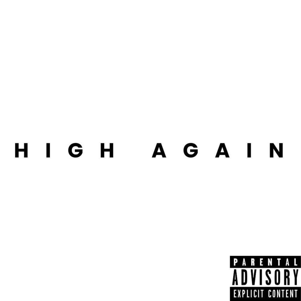 High Again (Explicit)