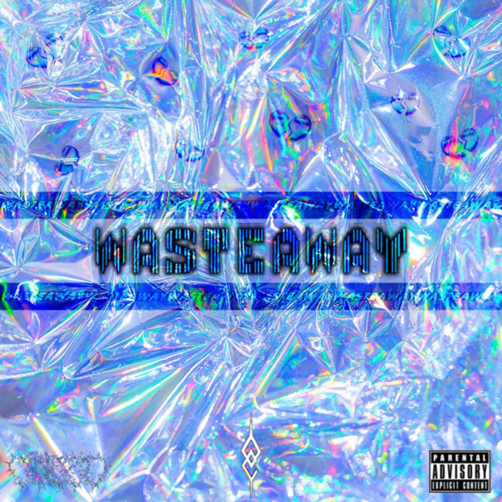 WASTEAWAY (Explicit)