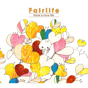 Fairlife的專輯Have A Nice Life