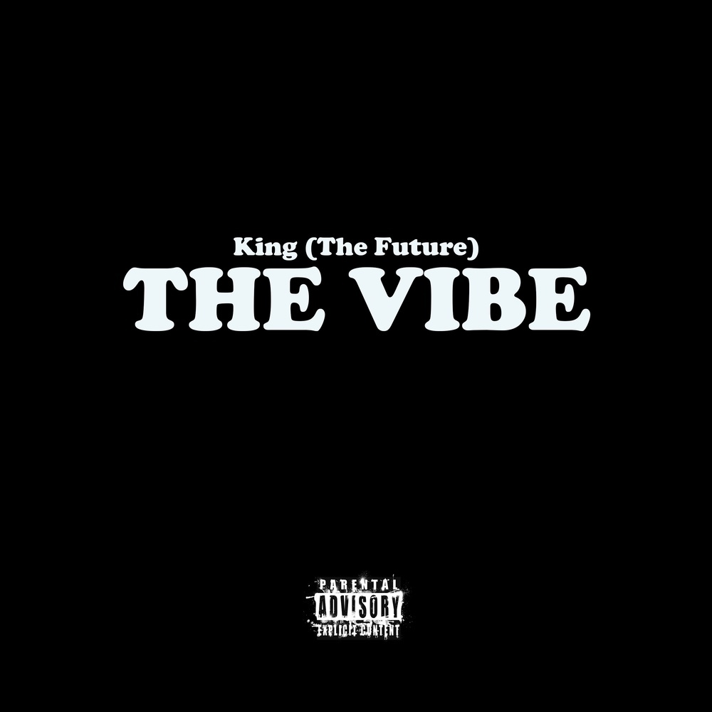 The Vibe (Explicit)