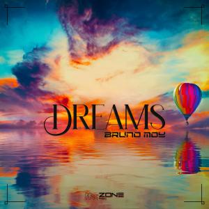 Listen to Dreams (Extended Mix) (Explicit) (Extended Mix|Explicit) song with lyrics from Bruno Moy