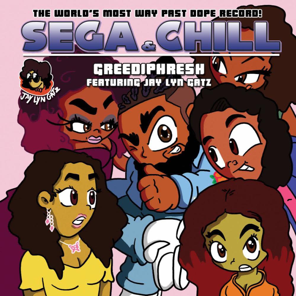 Sega & Chill (feat. Jay Lyn Gatz) (Explicit)