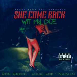 Louie Loc的專輯She Come Back Wit My Doe