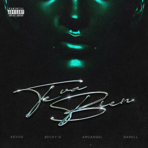 Te Va Bien (with Arcangel & Becky G feat. Darell) (Explicit) dari Becky G