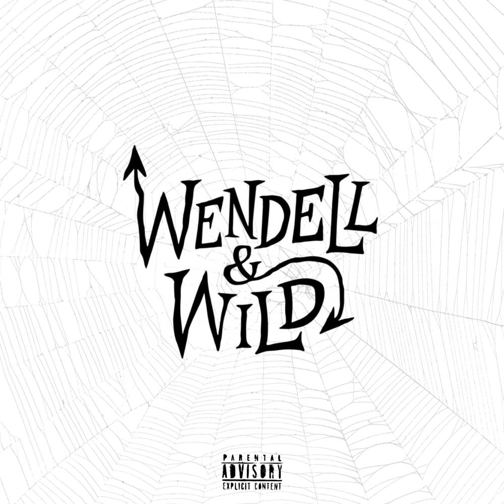 Wendell & Wild (feat. RTE Ban) (Explicit)