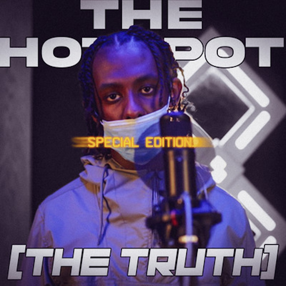 The Hotspot Special Edition (The Truth) (Explicit)