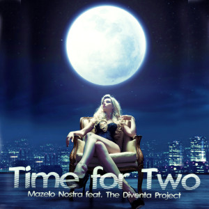 Mazelo Nostra的專輯Time for Two