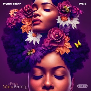 Dengarkan If Pretty Was A Person (Explicit) lagu dari Hylan Starr dengan lirik