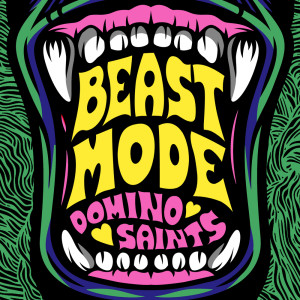 Album Beast Mode oleh Domino Saints