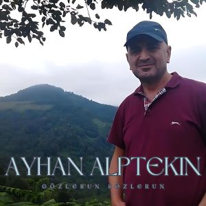收听Ayhan Alptekin的Gözlerun Sözlerun歌词歌曲