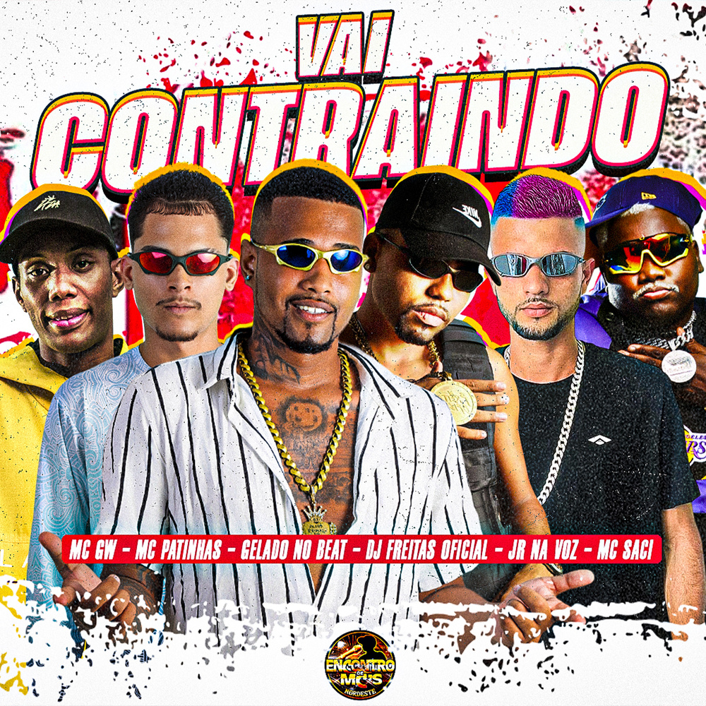 Vai Contraindo (Explicit)