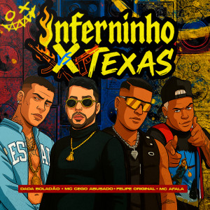 Mc Afala的專輯INFERNINHO VS TEXAS (Explicit)