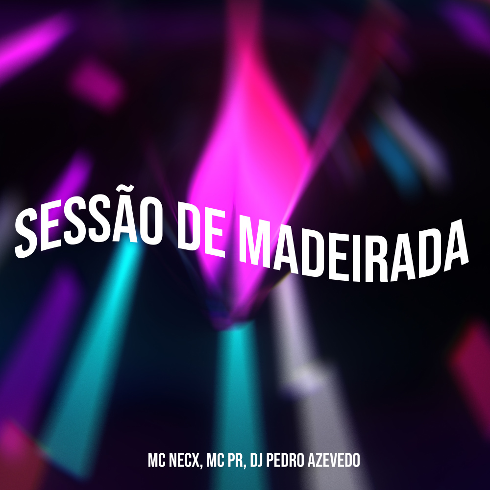 Sessão de Madeirada (Explicit)