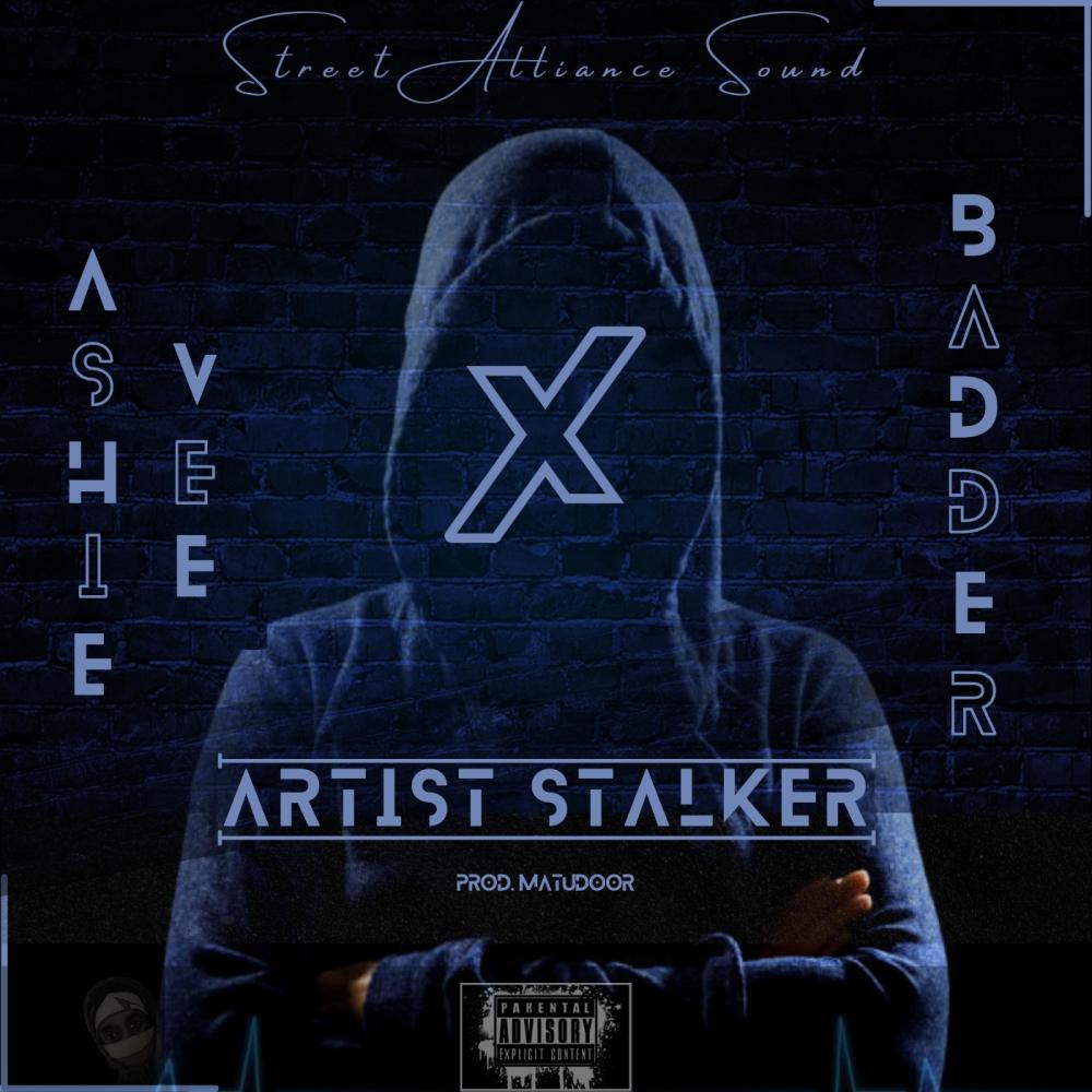 Artist Stalker (feat. Badder) (Explicit)