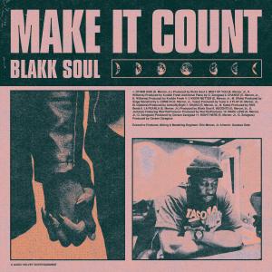 Blakk Soul的專輯Make It Count (Explicit)