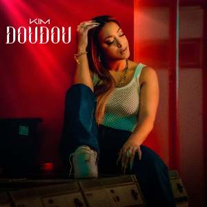 Listen to Doudou song with lyrics from Kim
